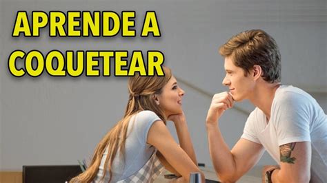 como coquetear a una chica|11 Trucos Psicológicos de Seducción para Coquetear。